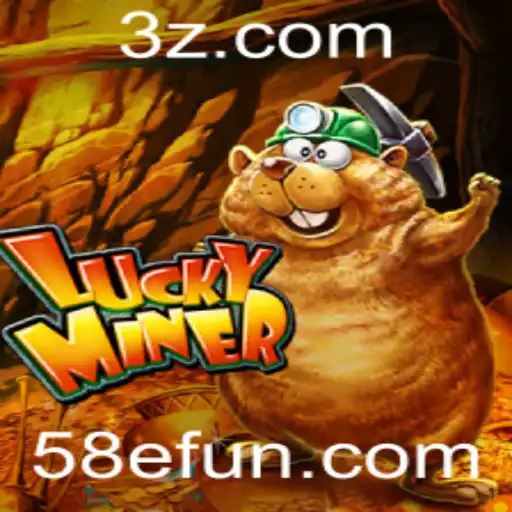 Descubra o Mundo de Aventura de LuckyMiner: Estratégia e Diversão na Plataforma 58e.fun